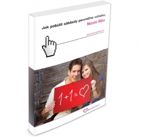 Jak položit základy pevného vztahu