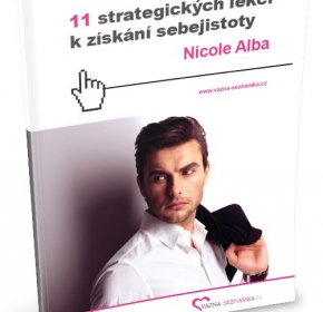 11 strategických lekcí k získání sebejistoty